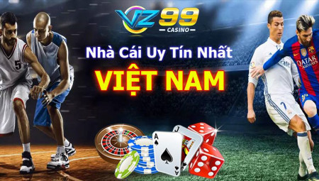 Hướng dẫn tải app VZ99 Vietnam tại nhà cái một cách chi tiết nhất cho tân binh năm 2022
