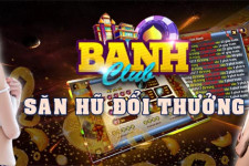 Banh CLub – Nổ Hũ Banh Nóc – Tải Banh Club 2021 Mới Nhất APK, IOS, AnDroid